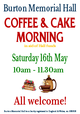 Coffee and cake morning Sat 16th May, 2026 at Burton Memorial Hall
