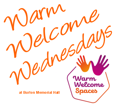 Warm Welcome Wednesdays at Burton Memorial Hall